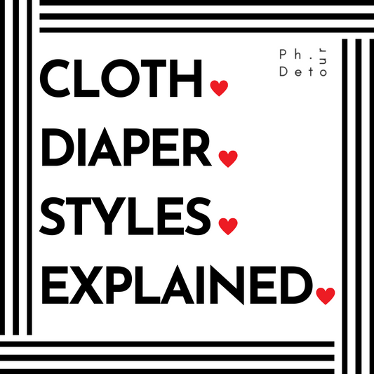 Styles of Cloth Diapers: Explained