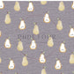 PREORDER - Golden Pears on Handwoven Texture Grey Violet - 0652 - Choose Your Base