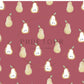 PREORDER - Golden Pears on Mauve - 0669 - Choose Your Base
