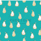 PREORDER - Golden Pears on Teal - 0685 - Choose Your Base
