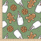 PREORDER - Milk and Cookies - Green - 1152 - Choose Your Base